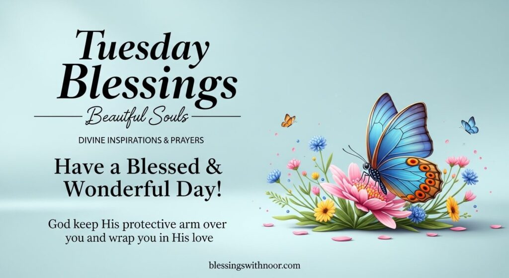 Good Morning Tuesday Blessings
