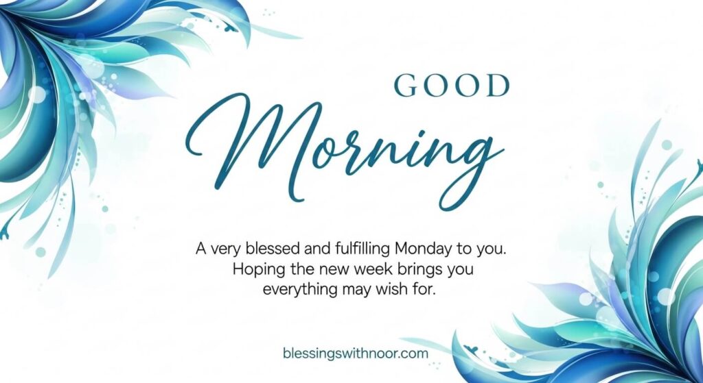 Happy Monday Blessings